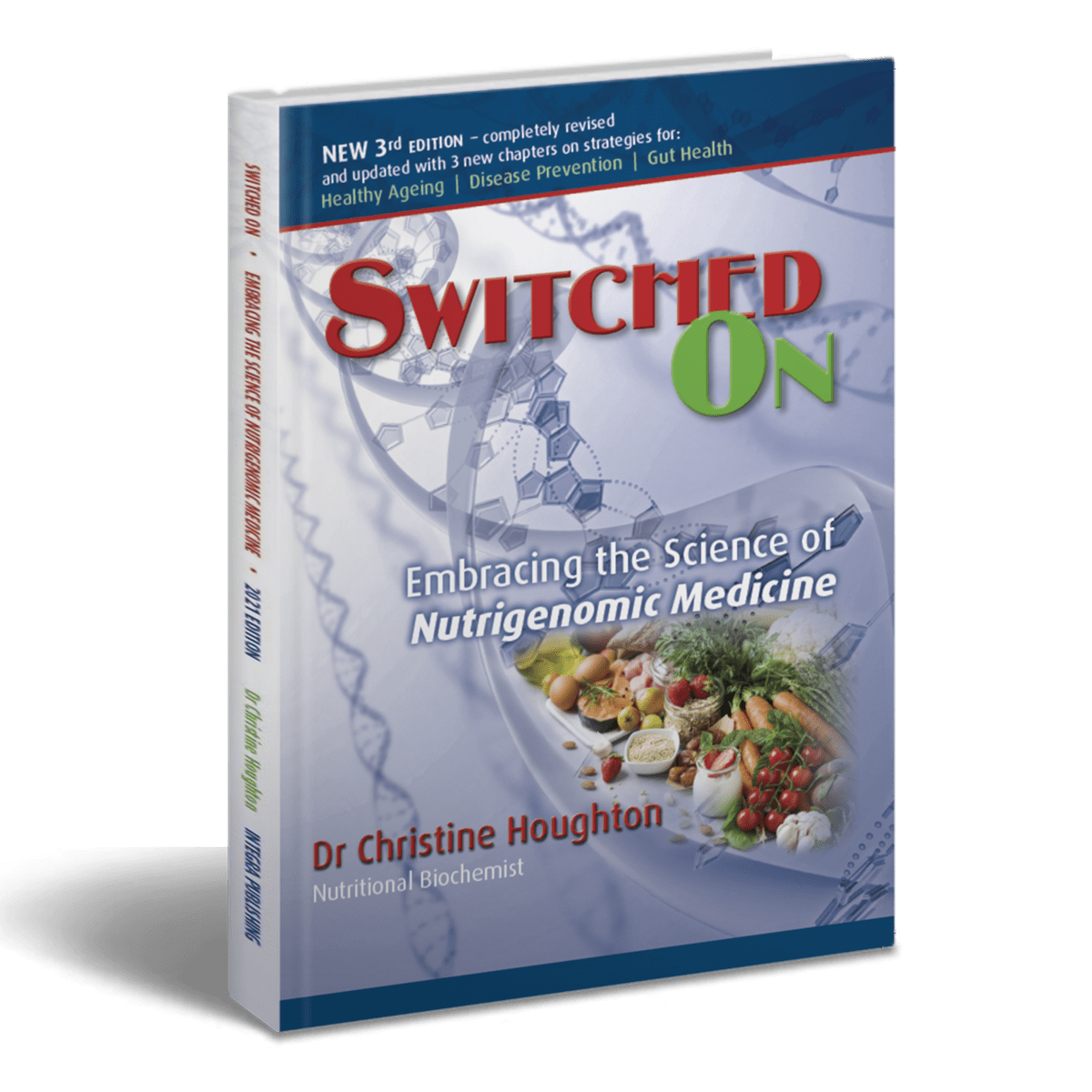 “Switched On – Embracing the Science of Nutrigenomic Medicine”